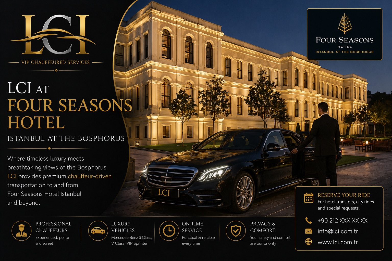 LCI luxury Mercedes S-Class chauffeur service at Four Seasons Hotel Istanbul at the Bosphorus — VIP airport transfer and private driver